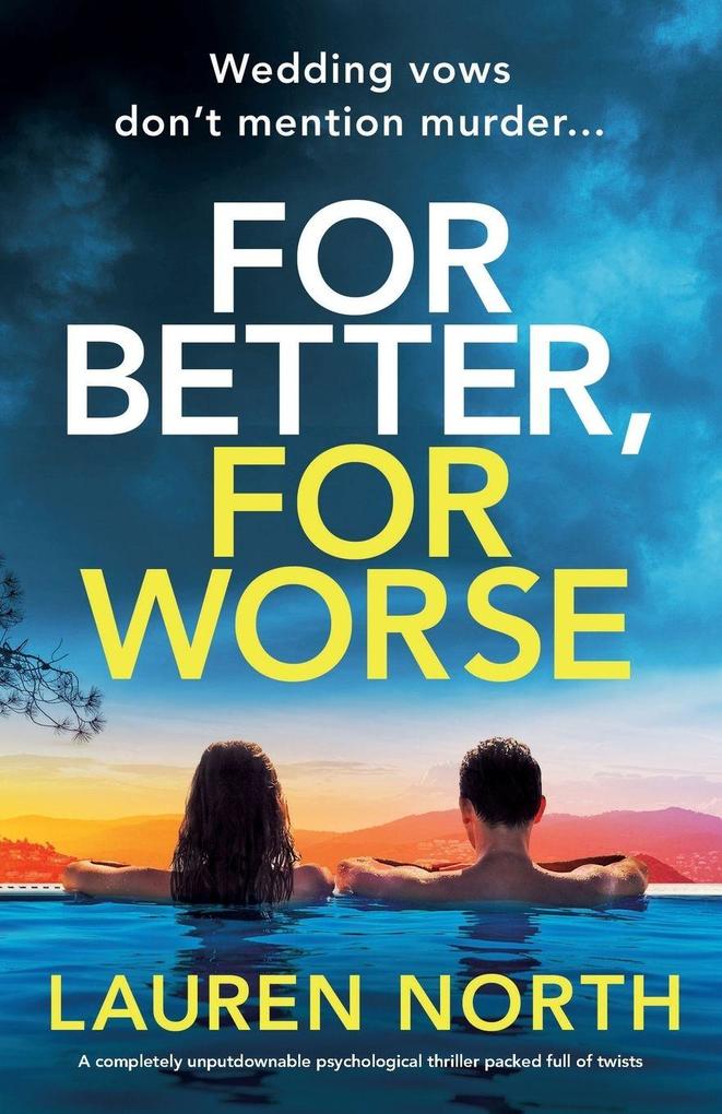 For Better For Worse
