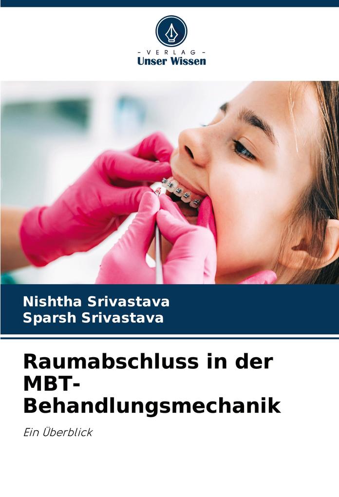 Raumabschluss in der MBT-Behandlungsmechanik