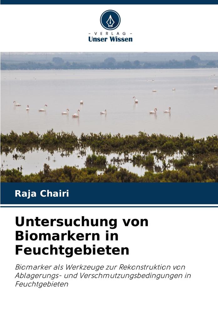Untersuchung von Biomarkern in Feuchtgebieten