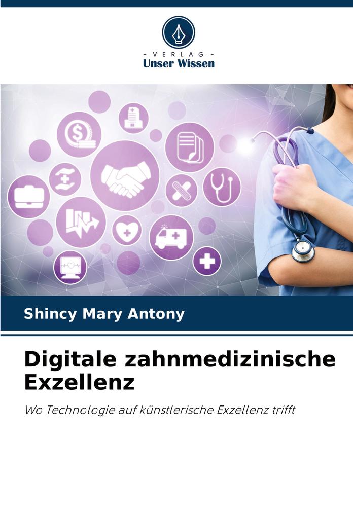 Digitale zahnmedizinische Exzellenz