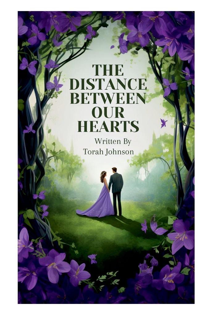 The Distance Between Our Hearts