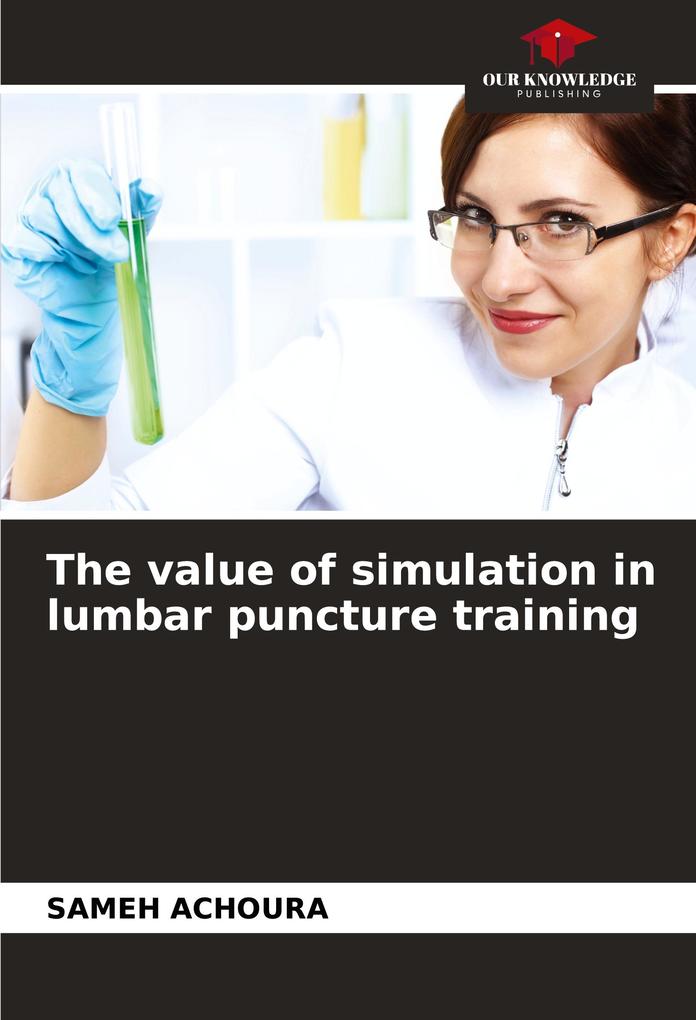 The value of simulation in lumbar puncture training