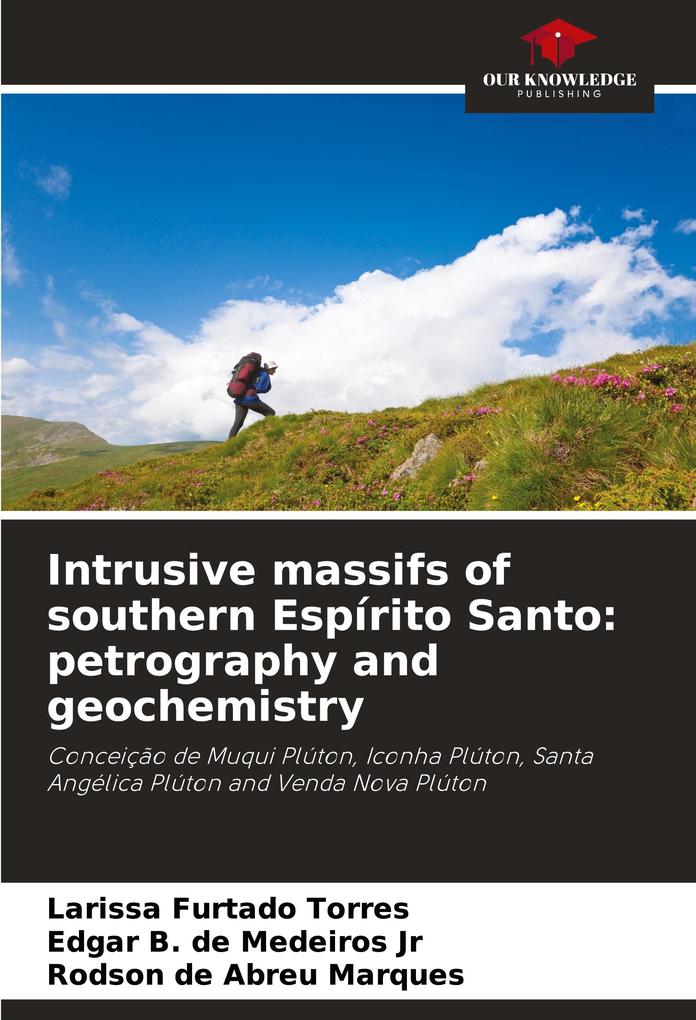 Intrusive massifs of southern Espírito Santo: petrography and geochemistry