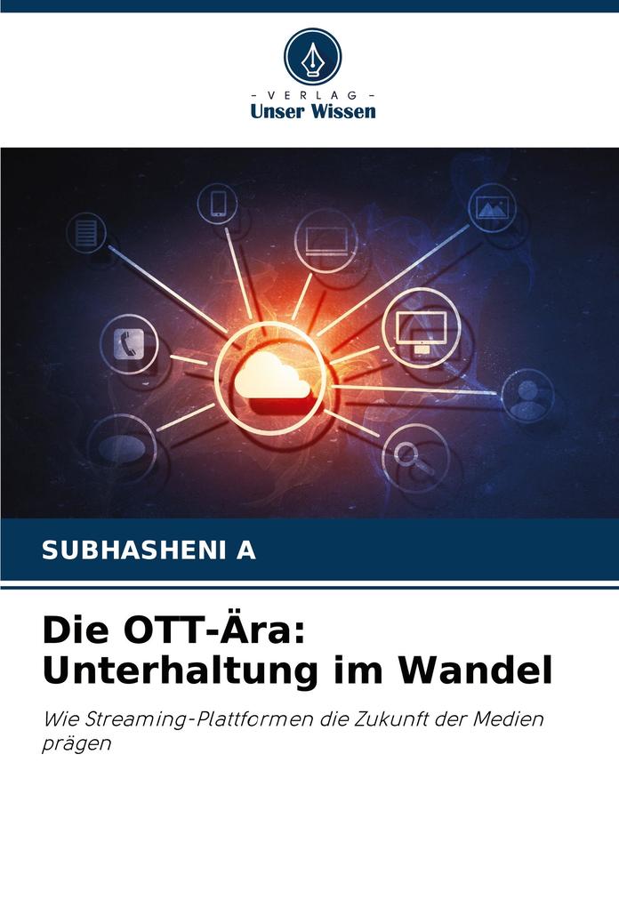 Die OTT-Ära: Unterhaltung im Wandel