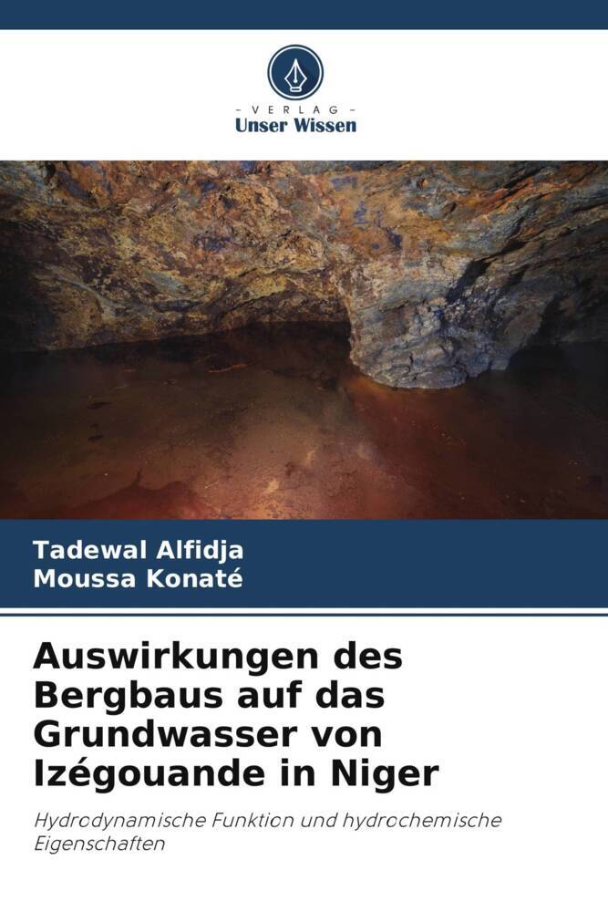 Auswirkungen des Bergbaus auf das Grundwasser von Izégouande in Niger