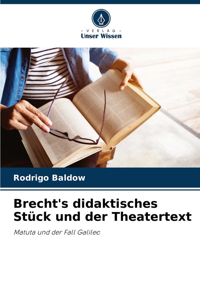 Brecht's didaktisches Stück und der Theatertext
