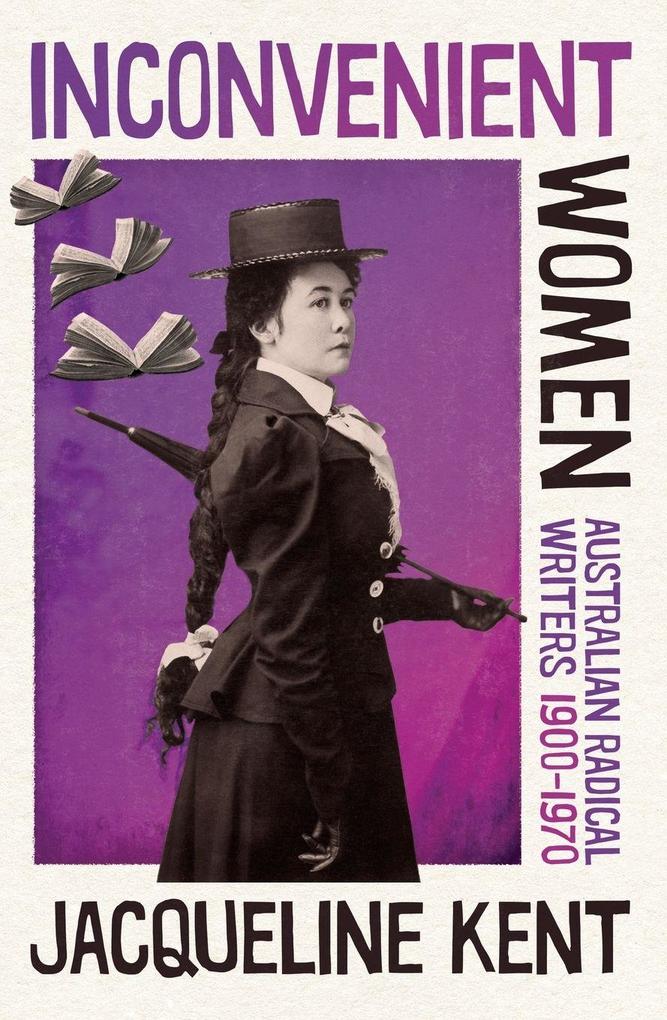 Inconvenient Women