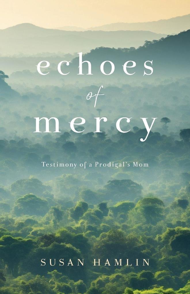 Echoes of Mercy