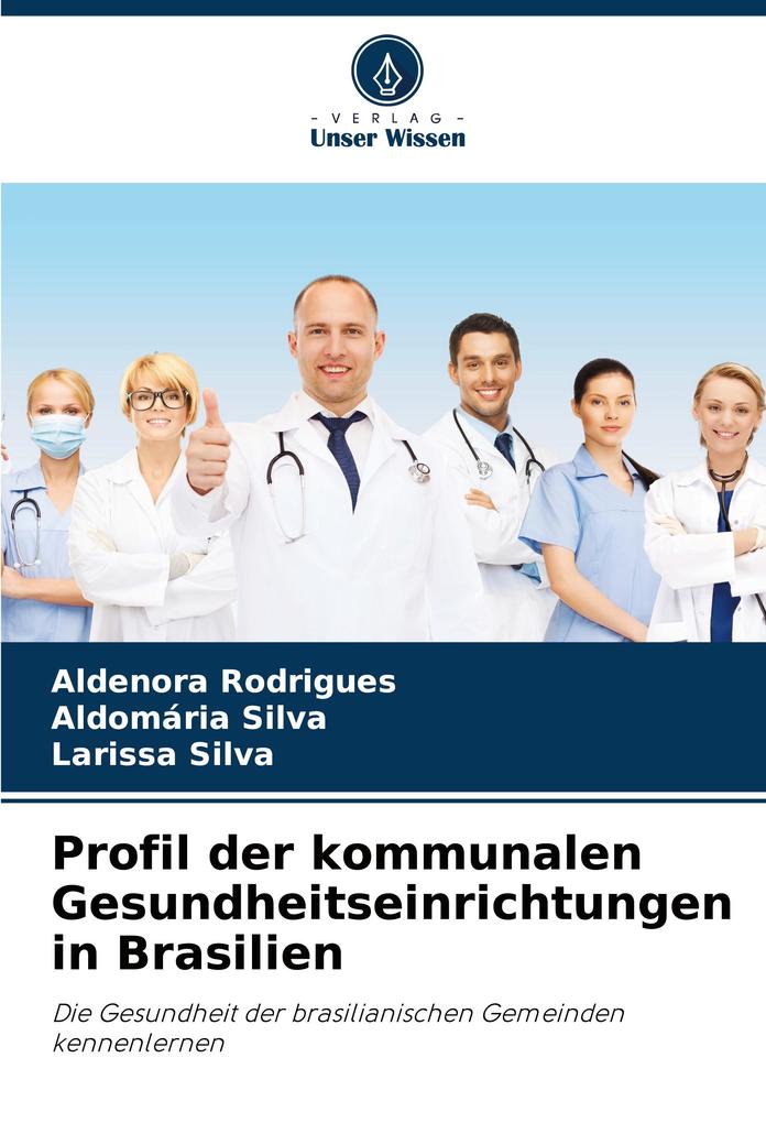 Profil der kommunalen Gesundheitseinrichtungen in Brasilien