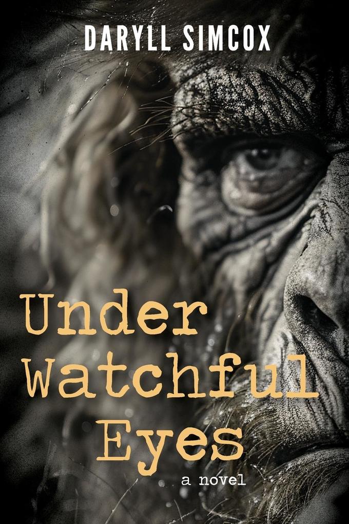 Under Watchful Eyes