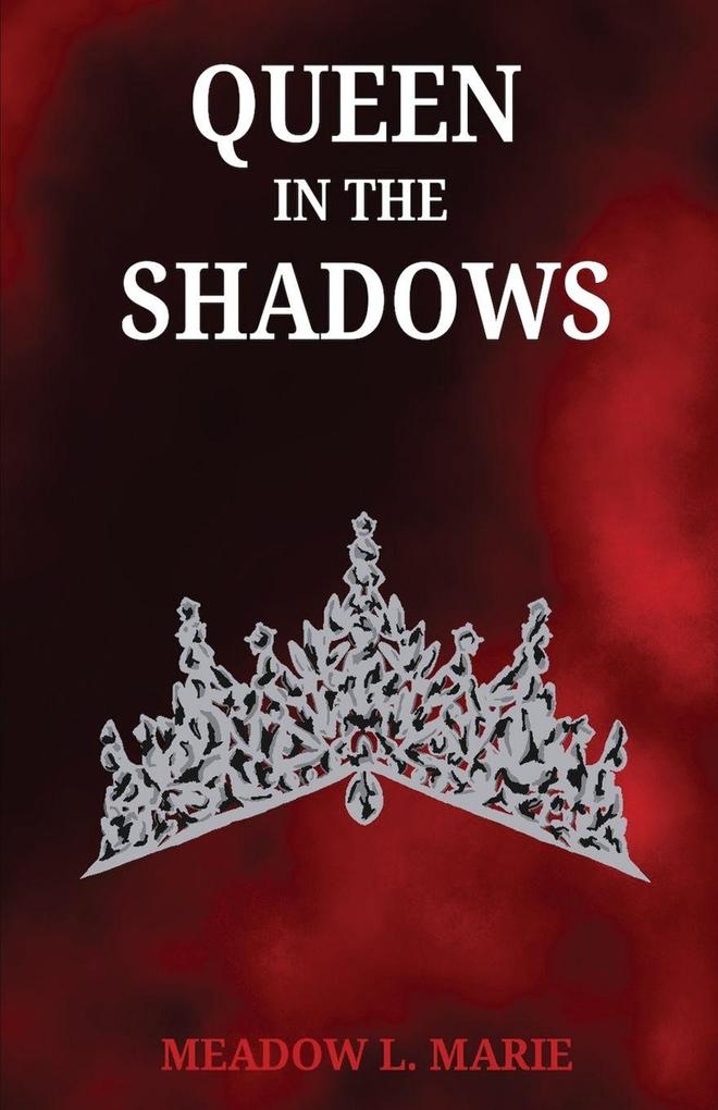 Queen in the Shadows