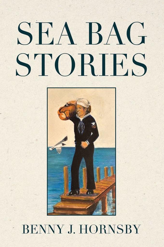 Sea Bag Stories