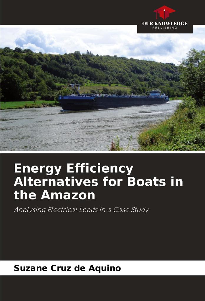 Energy Efficiency Alternatives for Boats in the Amazon