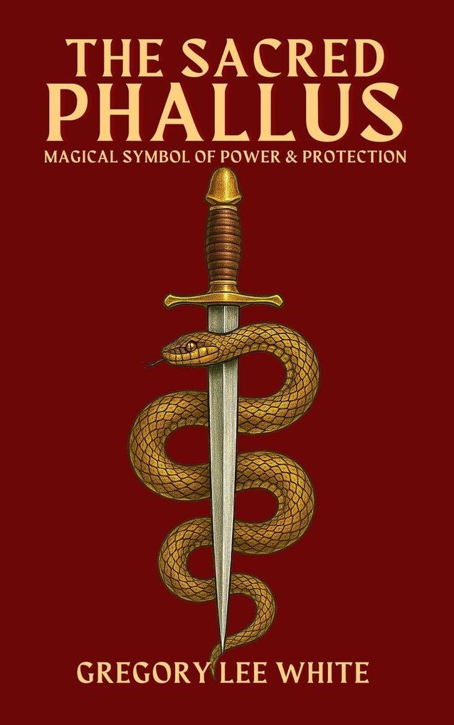 The Sacred Phallus