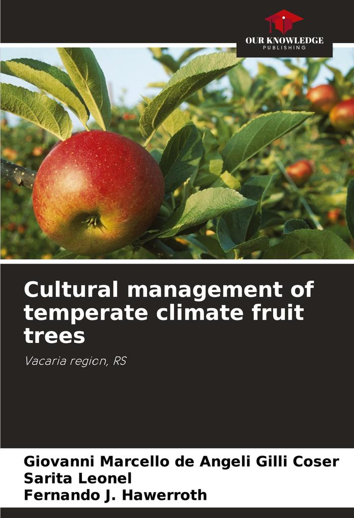 Cultural management of temperate climate fruit trees
