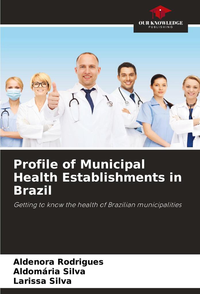 Profile of Municipal Health Establishments in Brazil