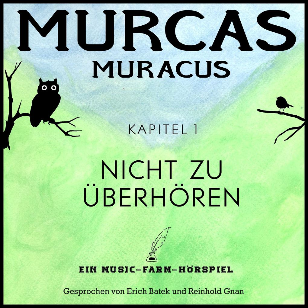 Murcas Muracus - Nicht zu überhören