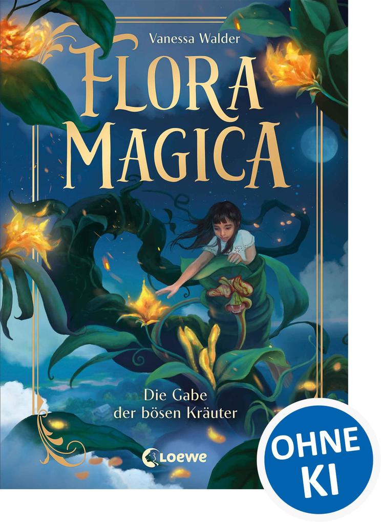 Flora Magica (Band 2) - Die Gabe der bösen Kräuter