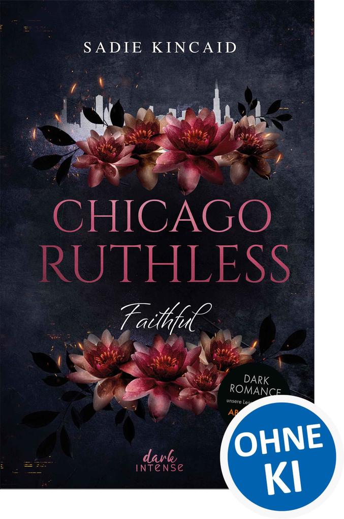 dark Intense Chicago Ruthless (Band 2) - Faithful