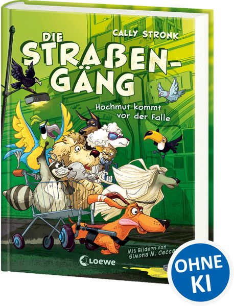 Die Straßengäng (Band 3) - Hochmut kommt vor der Falle