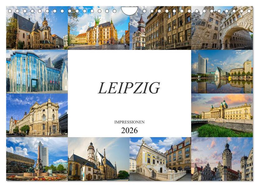 Leipzig Impressionen (Wandkalender 2026 DIN A4 quer) CALVENDO Monatskalender