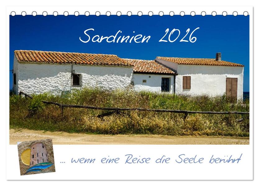 Sardinien ... wenn eine Reise die Seele berührt (Tischkalender 2026 DIN A5 quer) CALVENDO Monatskalender