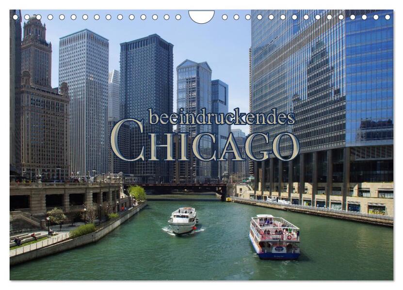 beeindruckendes Chicago (Wandkalender 2026 DIN A4 quer) CALVENDO Monatskalender