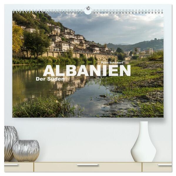 Albanien - Der Süden (hochwertiger Premium Wandkalender 2026 DIN A2 quer) Kunstdruck in Hochglanz