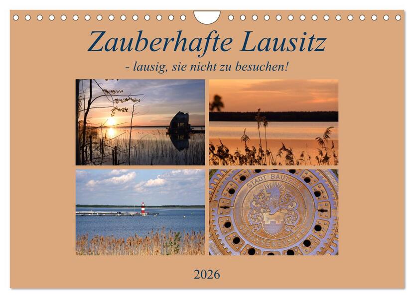 Zauberhafte Lausitz (Wandkalender 2026 DIN A4 quer) CALVENDO Monatskalender