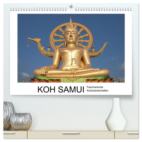 Koh Samui - Faszinierende Kulturlandschaften (hochwertiger Premium Wandkalender 2026 DIN A2 quer) Kunstdruck in Hochglanz