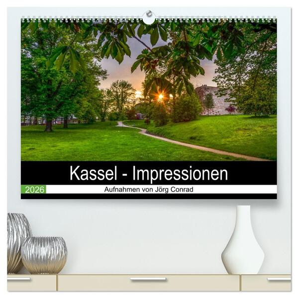 Kassel - Impressionen (hochwertiger Premium Wandkalender 2026 DIN A2 quer) Kunstdruck in Hochglanz