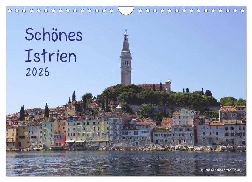 Schönes Istrien 2026 (Wandkalender 2026 DIN A4 quer) CALVENDO Monatskalender