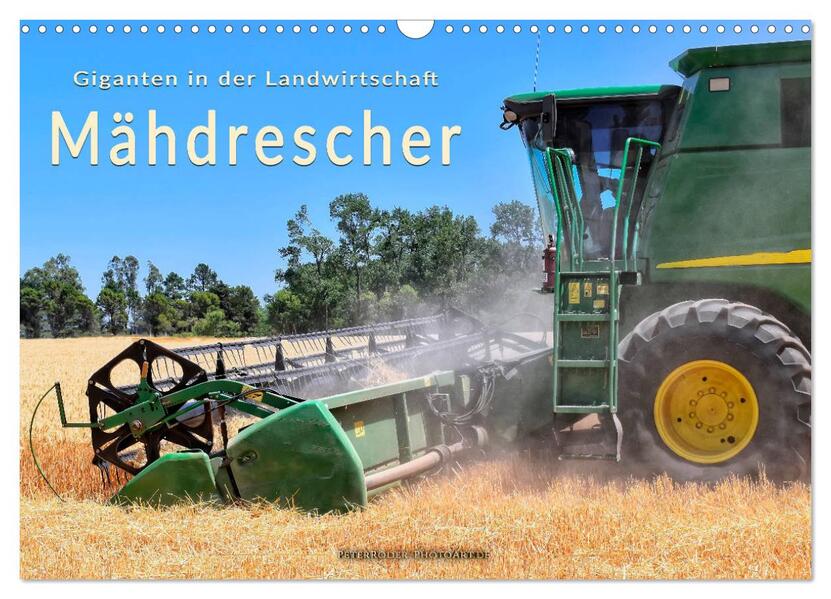 Giganten in der Landwirtschaft - Mähdrescher (Wandkalender 2026 DIN A3 quer) CALVENDO Monatskalender