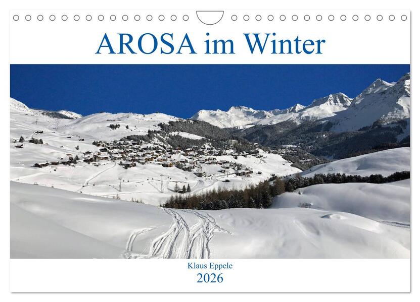 AROSA im Winter (Wandkalender 2026 DIN A4 quer) CALVENDO Monatskalender