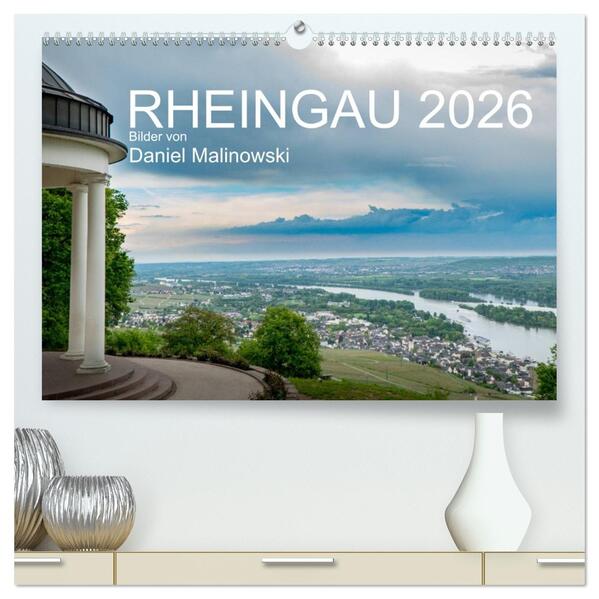 Rheingau 2026 (hochwertiger Premium Wandkalender 2026 DIN A2 quer) Kunstdruck in Hochglanz