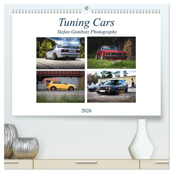 Tuning Cars (hochwertiger Premium Wandkalender 2026 DIN A2 quer) Kunstdruck in Hochglanz