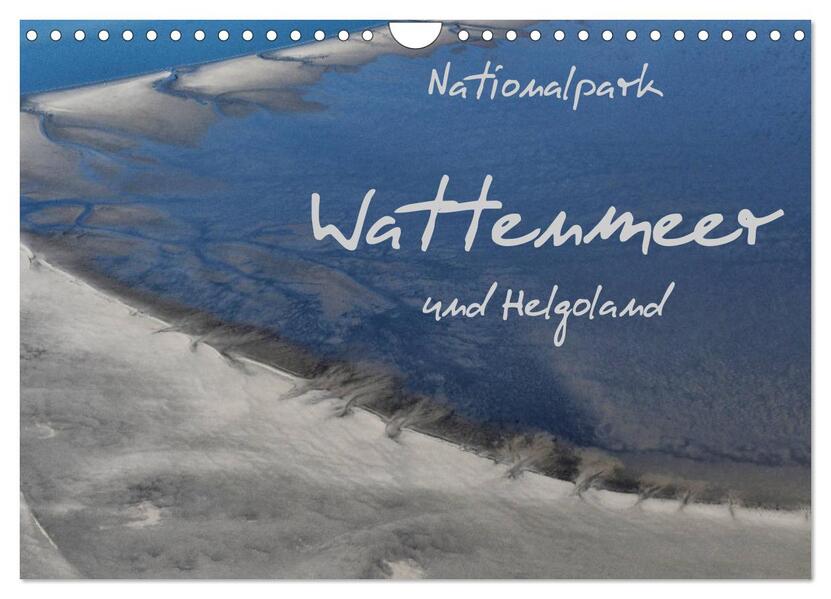 Naturpark Wattenmeer und Helgoland (Wandkalender 2026 DIN A4 quer) CALVENDO Monatskalender