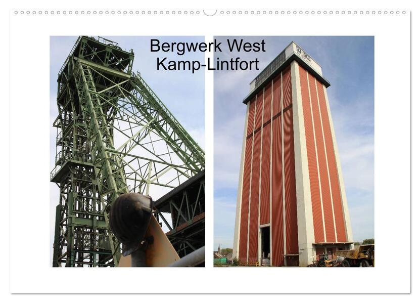 Bergwerk West Kamp-Lintfort (Wandkalender 2026 DIN A2 quer) CALVENDO Monatskalender
