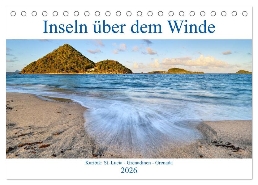 Inseln über dem Winde (Tischkalender 2026 DIN A5 quer) CALVENDO Monatskalender