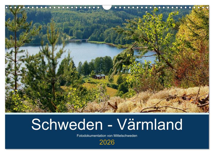 Schweden - Värmland (Wandkalender 2026 DIN A3 quer) CALVENDO Monatskalender
