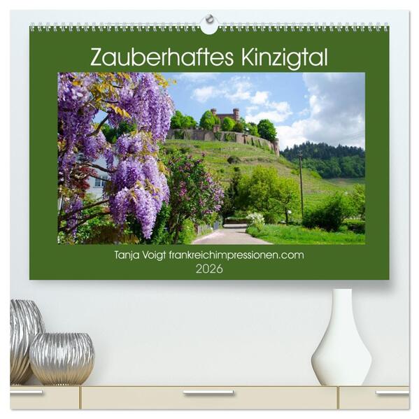 Zauberhaftes Kinzigtal (hochwertiger Premium Wandkalender 2026 DIN A2 quer) Kunstdruck in Hochglanz