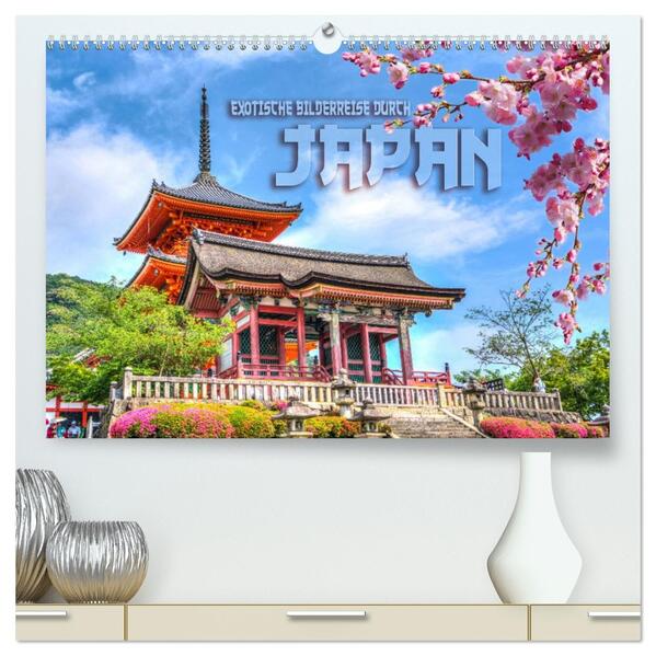 Exotische Bilderreise durch Japan (hochwertiger Premium Wandkalender 2026 DIN A2 quer) Kunstdruck in Hochglanz