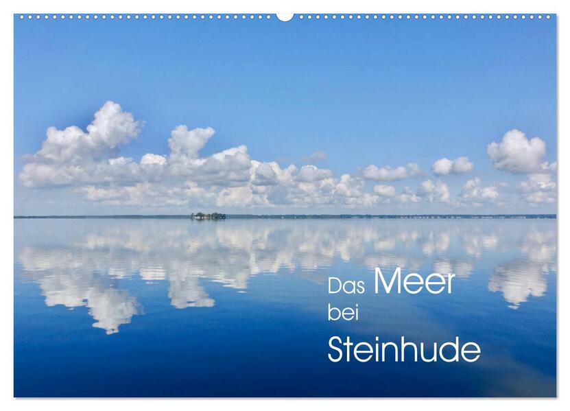 Das Meer bei Steinhude (Wandkalender 2026 DIN A2 quer) CALVENDO Monatskalender