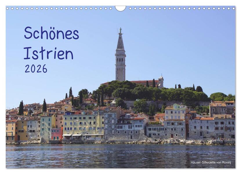 Schönes Istrien 2026 (Wandkalender 2026 DIN A3 quer) CALVENDO Monatskalender