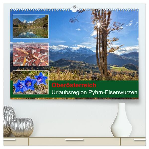 Oberösterreich Urlaubsregion Pyhrn-Eisenwurzen (hochwertiger Premium Wandkalender 2026 DIN A2 quer) Kunstdruck in Hochglanz