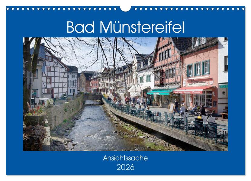 Bad Münstereifel - Ansichtssache (Wandkalender 2026 DIN A3 quer) CALVENDO Monatskalender