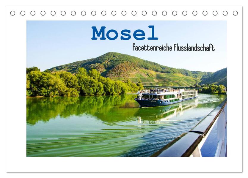 Mosel - facettenreiche Flusslandschaft (Tischkalender 2026 DIN A5 quer) CALVENDO Monatskalender