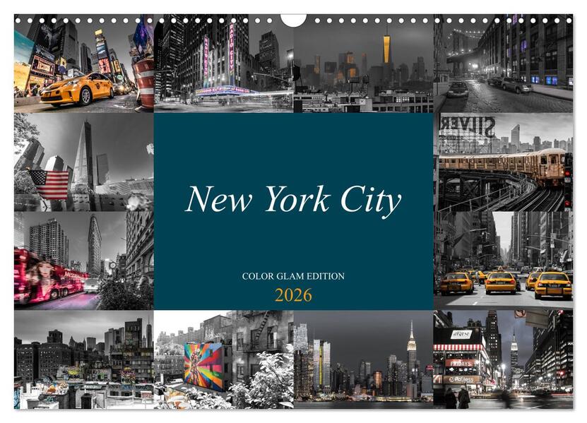 New York City - Color Glam Edition (Wandkalender 2026 DIN A3 quer) CALVENDO Monatskalender