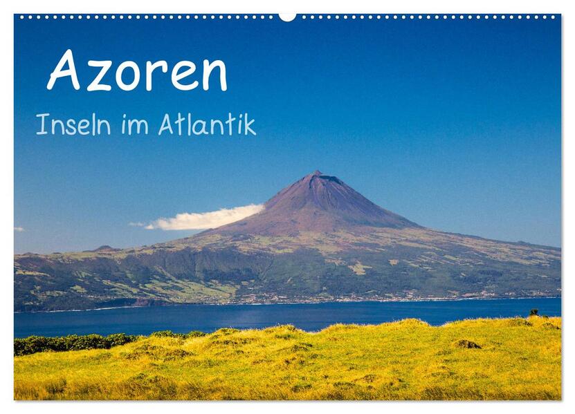 Azoren - Inseln im Atlantik (Wandkalender 2026 DIN A2 quer) CALVENDO Monatskalender