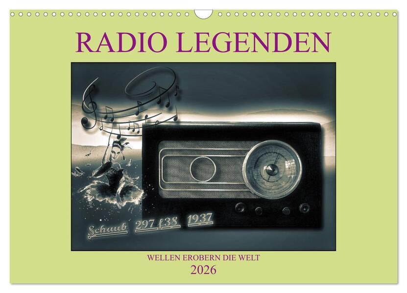 RADIO LEGENDEN (Wandkalender 2026 DIN A3 quer) CALVENDO Monatskalender